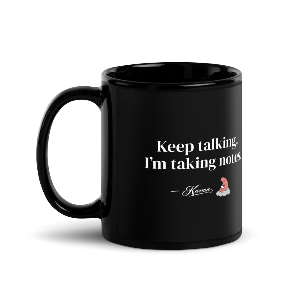 Karma — Saying Mug — black mug with saying, signature and character, view 3