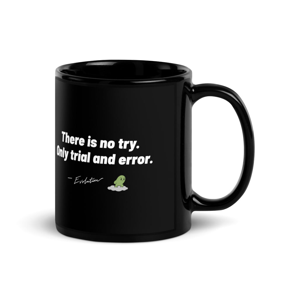 Evolution — Saying Mug — black mug with saying, signature and character, view 1