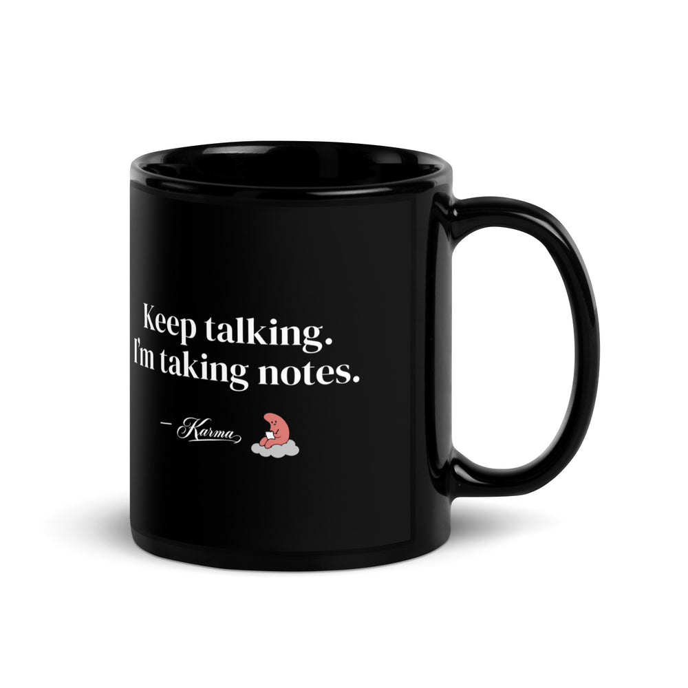 Karma — Saying Mug — black mug with saying, signature and character, view 1