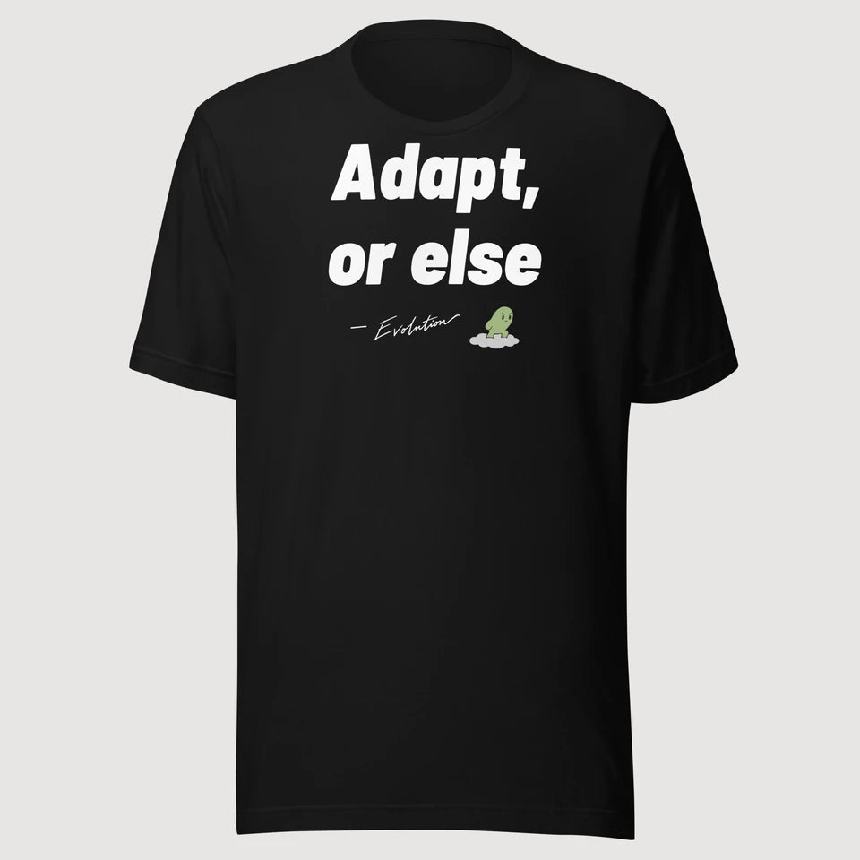 Evolution — Adapt, or else on a black Bella + Canvas 3001 T-shirt, front mockup